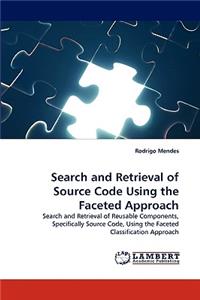 Search and Retrieval of Source Code Using the Faceted Approach