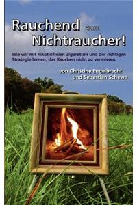 Rauchend zum Nichtraucher