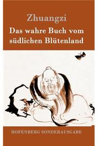 Das wahre Buch vom südlichen Blütenland