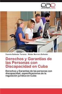 Derechos y Garantías de las Personas con Discapacidad en Cuba