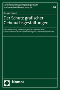 Der Schutz Grafischer Gebrauchsgestaltungen