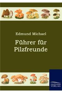 Führer für Pilzfreunde