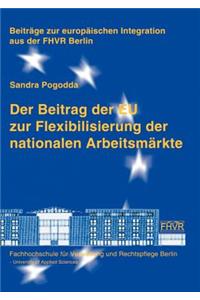 Beitrag der EU zur Flexibilisierung der nationalen Arbeitsmärkte