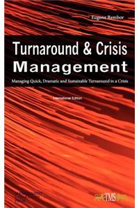 Turnaround and Crisis Management