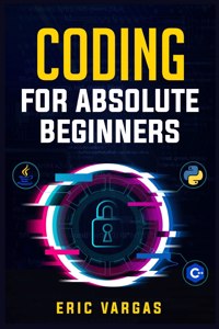 Coding for Absolute Beginners