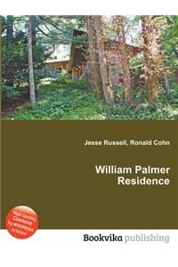 William Palmer Residence