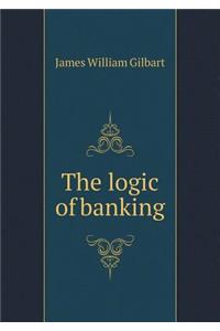 The logic of banking