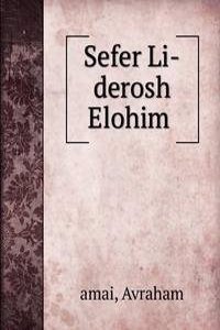 Sefer Li-derosh Elohim .