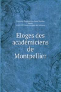 Eloges des academiciens de Montpellier