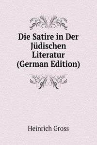 Die Satire in Der Judischen Literatur (German Edition)