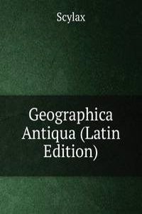 Geographica Antiqua (Latin Edition)
