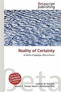 Reality of Certainty