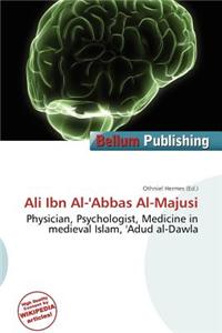 Ali Ibn Al-'Abbas Al-Majusi