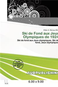 Ski de Fond Aux Jeux Olympiques de 1924