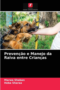 Prevenção e Manejo da Raiva entre Crianças