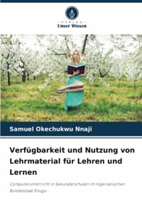 Verfügbarkeit und Nutzung von Lehrmaterial für Lehren und Lernen