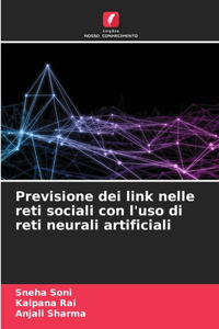 Previsione dei link nelle reti sociali con l'uso di reti neurali artificiali