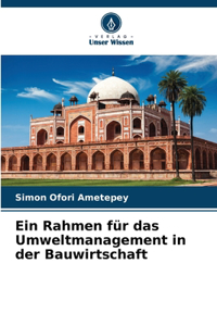 Rahmen für das Umweltmanagement in der Bauwirtschaft