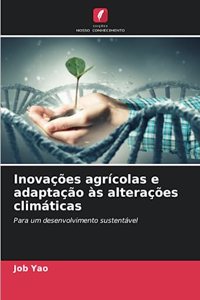 Inovações agrícolas e adaptação às alterações climáticas