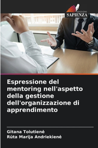 Espressione del mentoring nell'aspetto della gestione dell'organizzazione di apprendimento