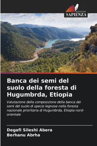 Banca dei semi del suolo della foresta di Hugumbrda, Etiopia
