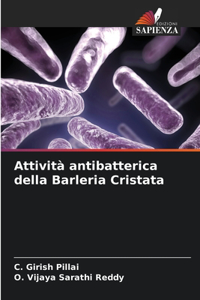 Attività antibatterica della Barleria Cristata