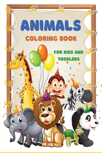 Animals Coloring Book for Kids and Toddlers