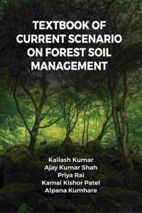 Textbook of Current Scenario on Forest Soil Management