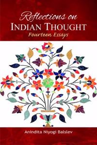 Reflections on Indian Thought