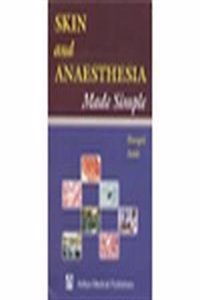 Skin & Anaesthesia Made Simple