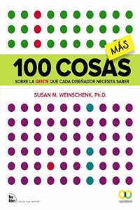 100 cosas MAS sobre la gente que cada disenador necesita saber