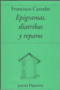 Epigramas, Diatribas y Reparos: 799