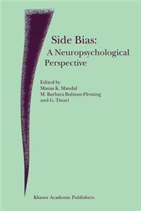 Side Bias: A Neuropsychological Perspective