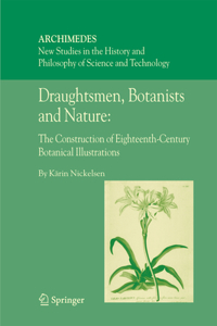 Draughtsmen, Botanists and Nature: