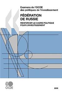 Examens de l'OCDE des politiques de l'investissement Examens de l'OCDE des politiques de l'investissement