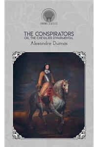 The Conspirators, Or, the Chevalier d'Harmental