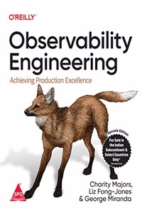 Observability Engineering Achieving Production Excellence (Grayscale Indian Edition)