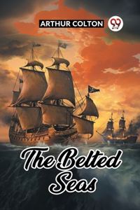 The Belted Seas