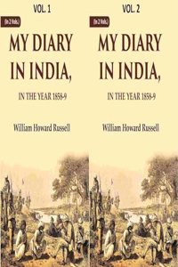 My diary in India: In the year 1858-9 2 Vols. Set