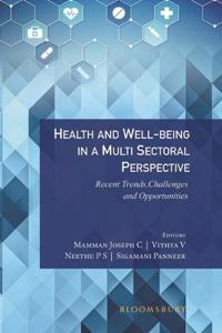 Health and Well-being in a Multi Sectoral Perspective