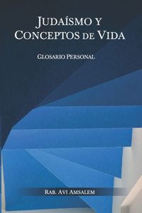 Judaismo Y Conceptos de Vida