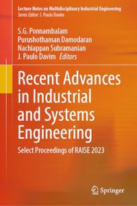 Recent Advances in Industrial and Systems Engineering