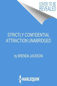 Strictly Confidential Attraction