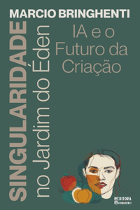 Singularidade no Jardim do Éden