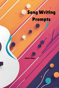 Song Writing Prompts