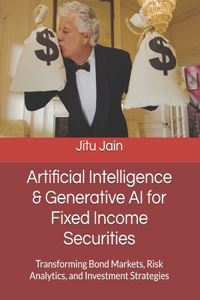 Artificial Intelligence & Generative AI for Fixed Income Securities