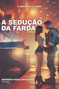 A sedução da farda