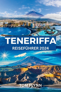 Teneriffa Reiseführer 2024