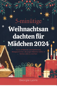 5-minütige Weihnachtsandachten für Mädchen 2024