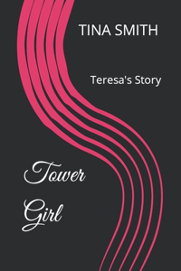 Tower Girl